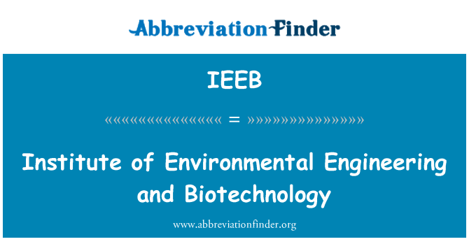 IEEB: Környezetvédelmi technika és Biotechnológiai Intézet