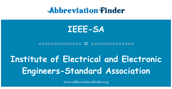 IEEE-SA: Институт электрических и электронных инженеров стандарт ассоциации