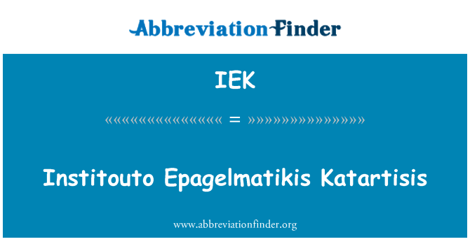 IEK: Institouto Epagelmatikis Katartisis