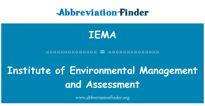 IEMA: Institut manajemen lingkungan dan penilaian