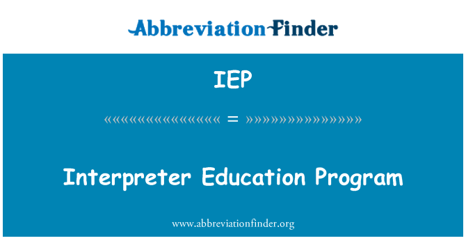IEP: Interpreter Education Program