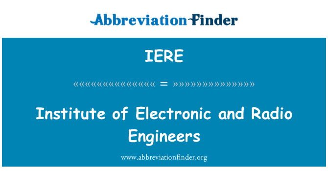 IERE: Institutul de electronică şi ingineri de Radio