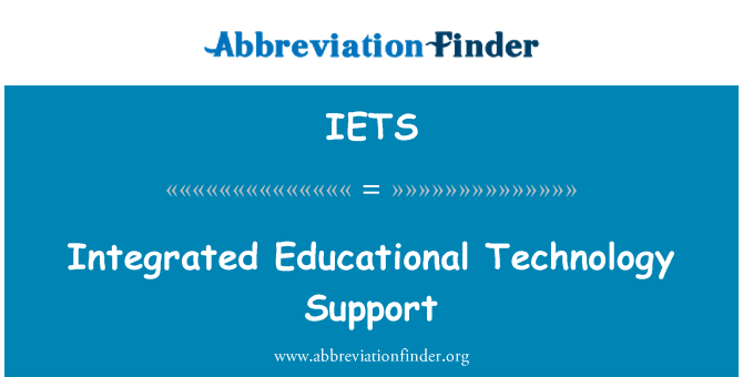 IETS: Integrated Educational Technology Support