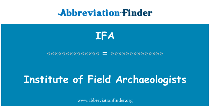 IFA: Institute of Field arkæologer