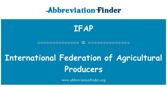 IFAP: 농업 생산의 국제적인 연맹