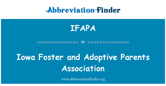 IFAPA: สมาคมผู้ปกครองบ้าง และ Adoptive รัฐไอโอวา