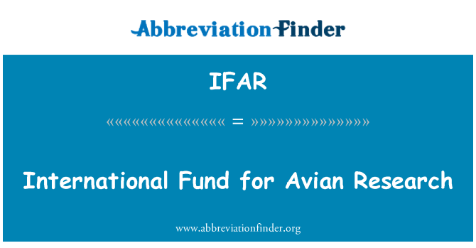 IFAR: International Fund for Avian Research