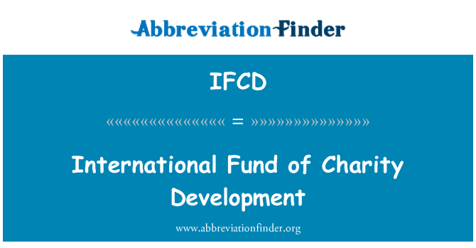 IFCD: International Fund of Charity Development