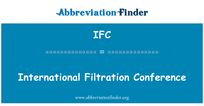 IFC: Konferans Filtration entènasyonal
