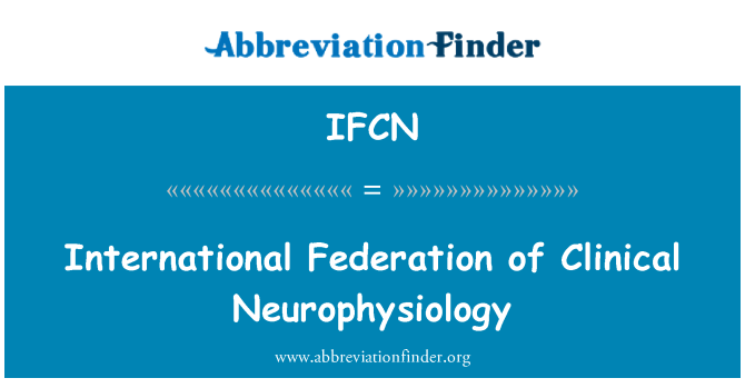 IFCN: Međunarodna federacija za kliničku neurofiziologiju