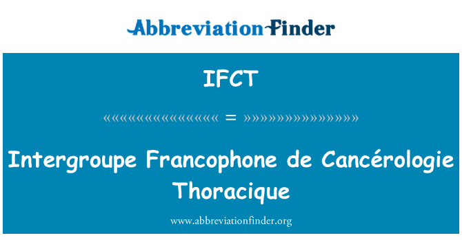 IFCT: Thoracique Intergroupe франкоязычных де Cancérologie