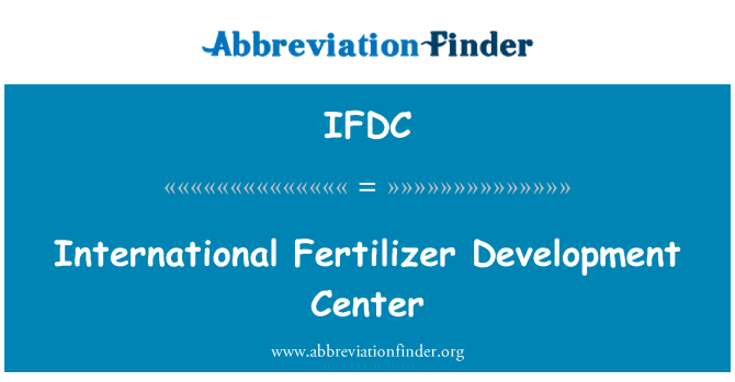 IFDC: International Fertilizer Development Center