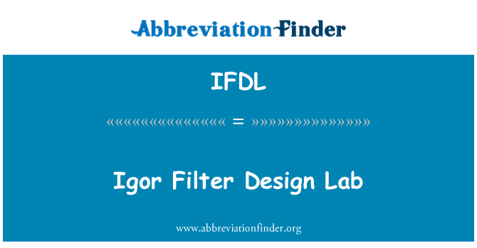 IFDL: Igor Filter thiết kế phòng thí nghiệm
