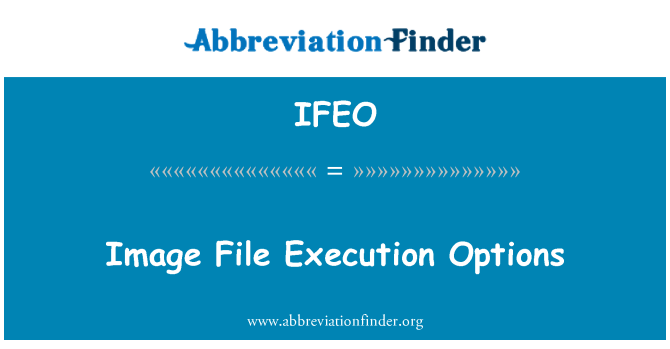 IFEO: Επιλογές εκτέλεση αρχείου εικόνας