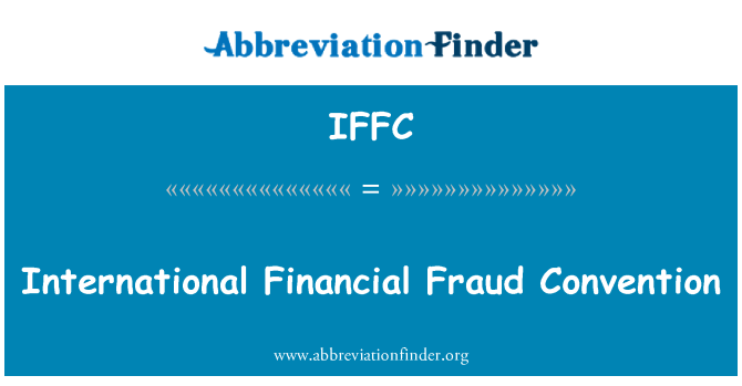 IFFC: Il-Konvenzjoni Internazzjonali ta ' frodi finanzjarji