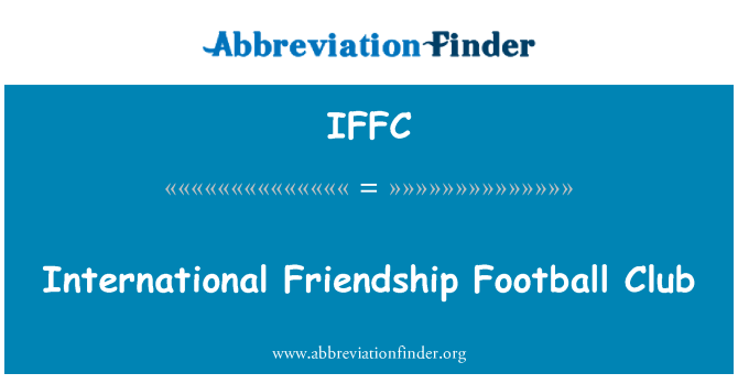 IFFC: Klub sepak bola persahabatan internasional