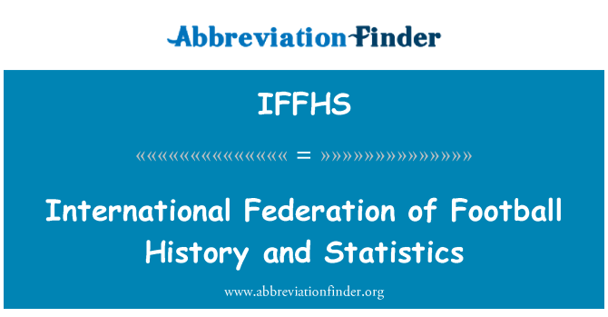 IFFHS: サッカーの歴史と統計の国際連盟