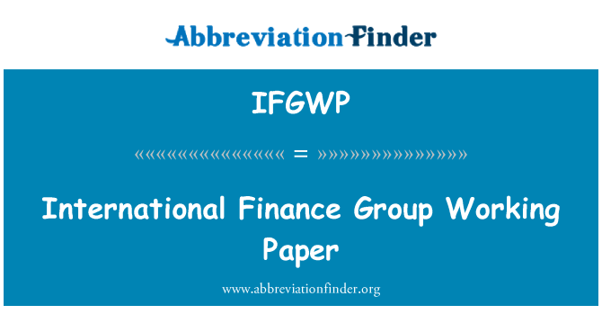 IFGWP: International Finance Group, document de travail