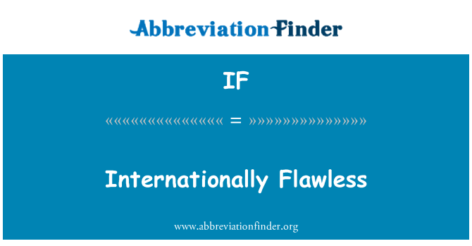 IF: International einwandfreie