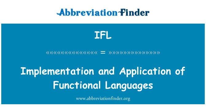 IFL: Pelaksanaan dan penerapan bahasa-bahasa fungsional