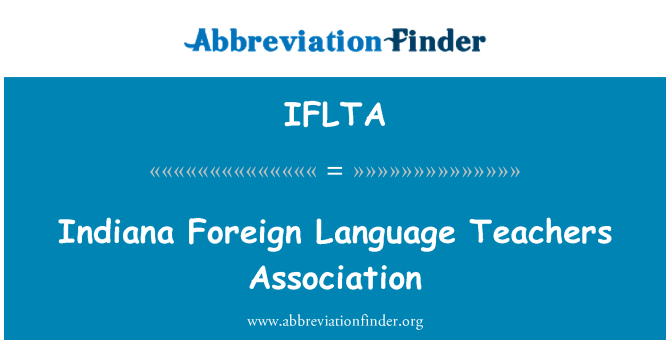 IFLTA: Indiana Foreign Language Teachers Association