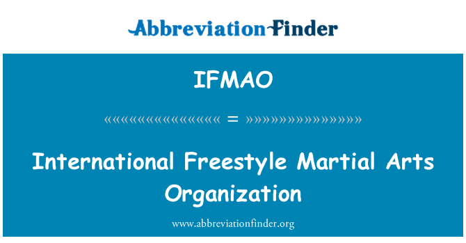 IFMAO: International Freestyle Martial Arts Organization