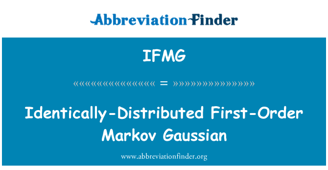 IFMG: Identycznie rozproszonych Gaussa Markov pierwszego rzędu