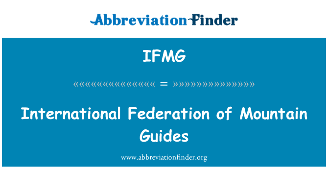 IFMG: 국제 연맹의 산악 가이드