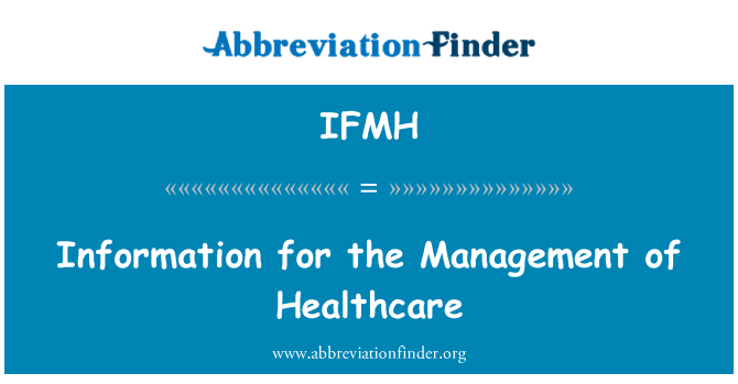 IFMH: Enfòmasyon pou Gestion de santé