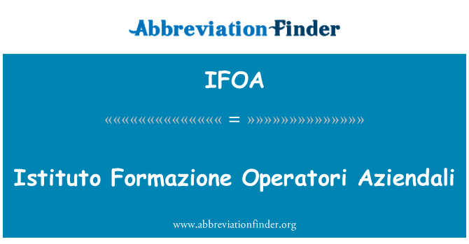 IFOA: Istituto Formazione Operatori Aziendali