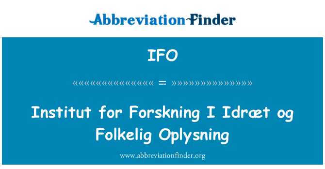 IFO: Idræt ओग Forskning I के लिए Institut Folkelig Oplysning