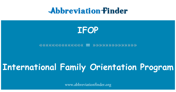 IFOP: Program mezinárodní rodiny orientace