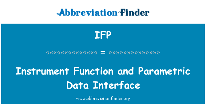 IFP: 装置の機能とパラメトリック データ インターフェイス