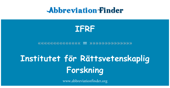 IFRF: För Institutet Rättsvetenskaplig Forskning