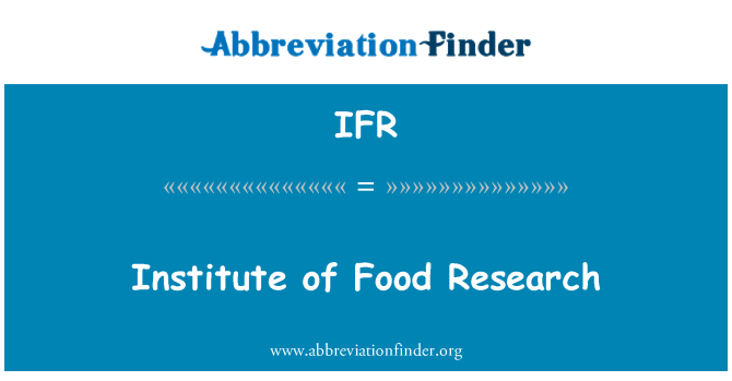 IFR: Institute for Food Research