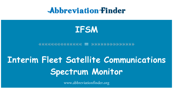 IFSM: مراقبة الطيف الاتصالات الساتلية أسطول المؤقتة