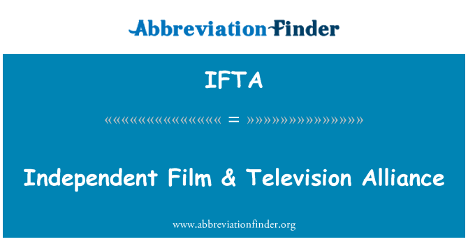 IFTA: Film independen & televisi aliansi