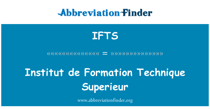 IFTS: Institut de Formation technika Superieur