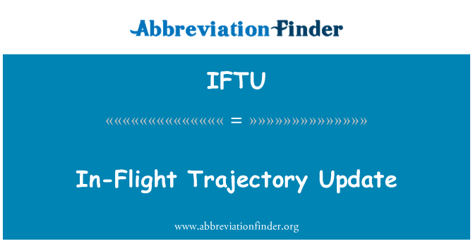 IFTU: In-Flight مدار کی تازہ کاری کریں