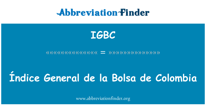 IGBC: Vahemerelisuse General de la Bolsa de Colombia