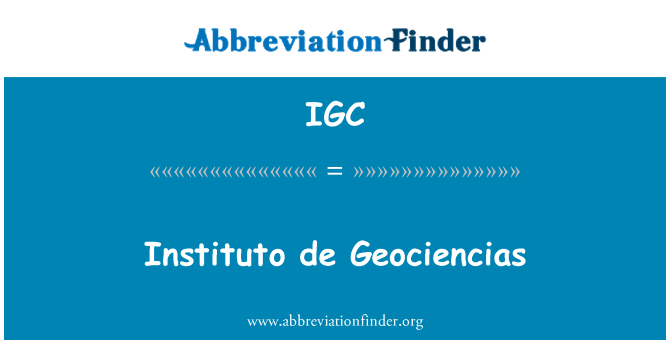 IGC: Instituto de Geociencias