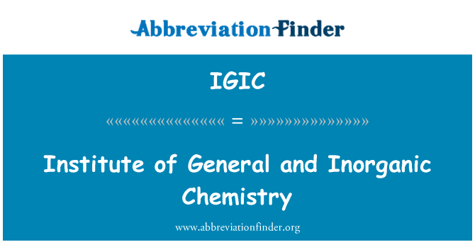 IGIC: Institut für allgemeine und anorganische Chemie