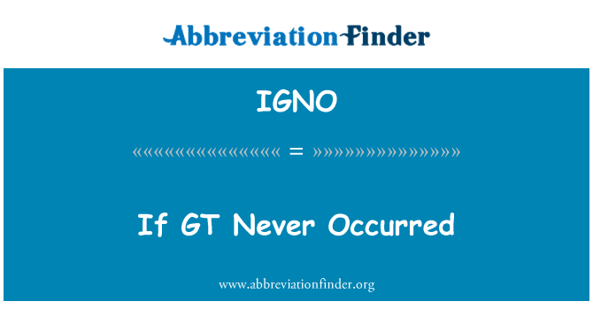 IGNO: إذا حدث GT ابدأ