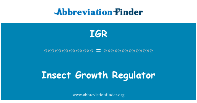 IGR: Insekt vekst Regulator