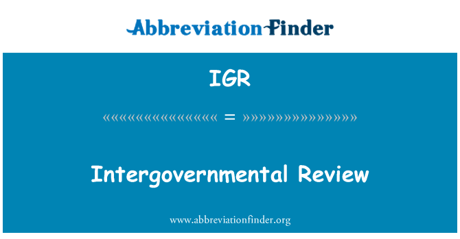 IGR: Examen intergouvernemental