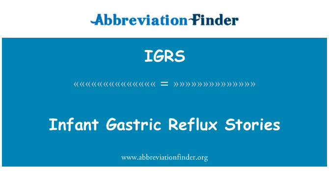 IGRS: Kojenecká žaludeční Reflux příběhy