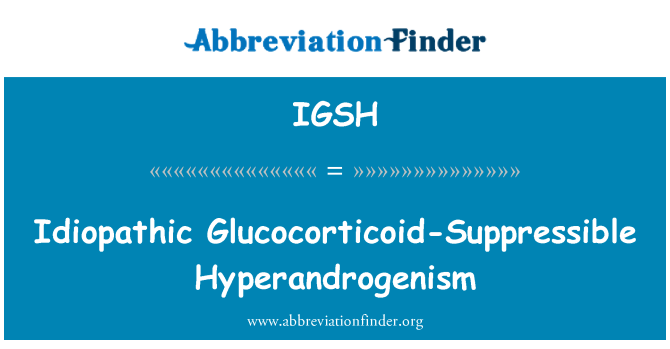 IGSH: Idiopatyczne hiperandrogenizmu glikokortykosteroidów wyłączyć