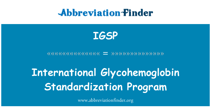 IGSP: Pwogram Normalisation Glycohemoglobin entènasyonal