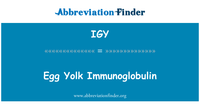 IGY: Imiwnoglobwlin melynwy wy
