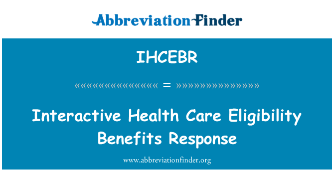 IHCEBR: الرعاية الصحية التفاعلية الأهلية فوائد الاستجابة